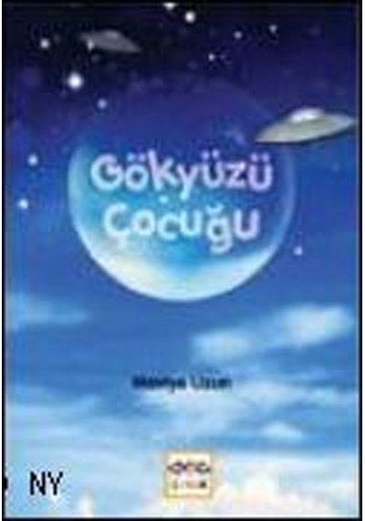Gökyüzü Çocuğu - Maviye Uzun - Nar Yayınları