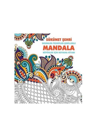 Sükunet Şehri Mandala Anonim Yayıncılık