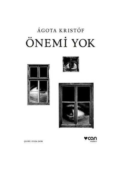 Önemi Yok - Agota Kristof - Can Yayınları