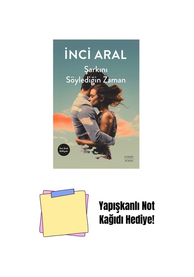 Şarkını Söylediğin Zaman + Yapışkanlı Not Kağıdı