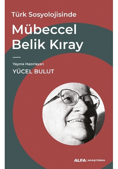 Türk Sosyolojisinde  Mübeccel Belik Kıray