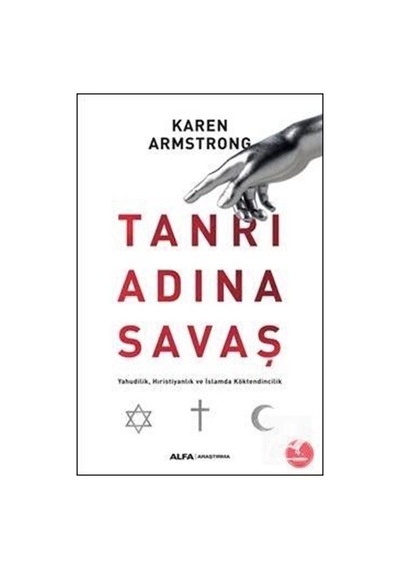 Tanrı Adına Savaş - Karen Armstrong