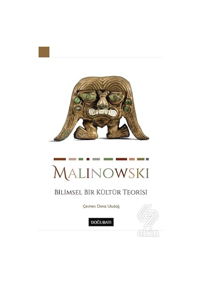 Bilimsel Bir Kültür Teorisi/Bronislaw Malinowski