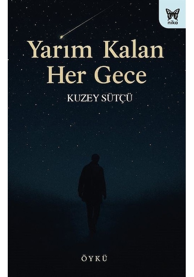 Yarım Kalan Her Gece / Kuzey Sütçü