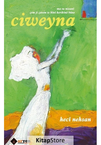 Ciweyna - Heci Nehsan - Aryen