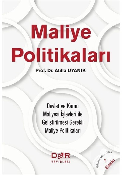 Maliye Politikaları - Atilla Uyanık - Der Yayınları