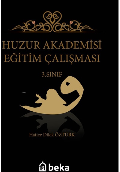 Huzur Akademisi Eğitim Çalışması 3. Sınıf