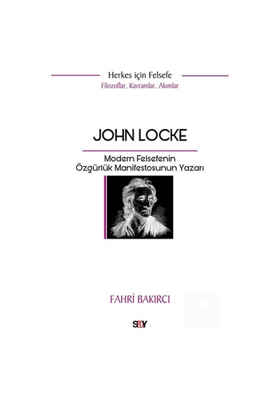 John Locke & Modern Felsefenin Özgürlük Manifestosunun Yazarı ...