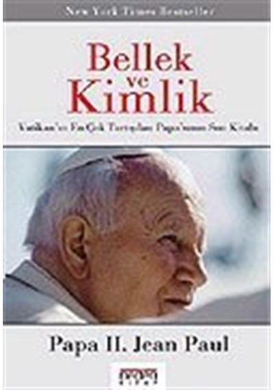 Bellek ve Kimlik / Papa II. Jean Paul
