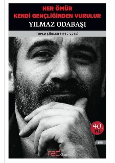 Her Ömür Kendi Gençliğinden Vurulur