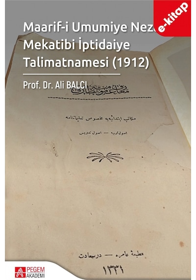 Maarif-i Umumiye Nezareti Mekatibi İptidaiye Talimatnamesi 1912
