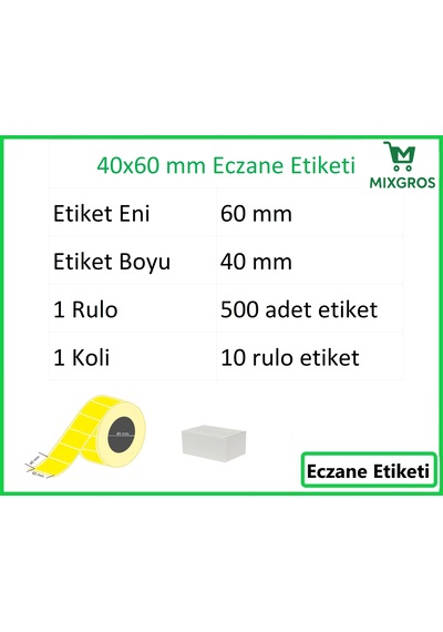 40x60 Termal Eczane Etiketi Sarı Zemin 1 Rulo: 500 Adet Etiket 1 Koli: 10 Rulo Etiket