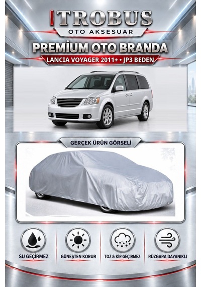 Lancia Voyager 7 Koltuk 2011-2025 Uyumlu Premium Araba Brandası Oto Branda Jp3 Beden
