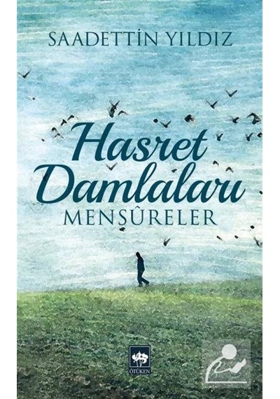 Hasret Damlaları - Saadettin Yıldız - Ötüken Neşriyat
