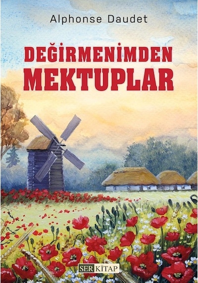 Değirmenimden Mektuplar - Alphonse Daudet
