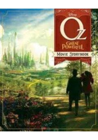 Oz The Great and Powerful: Movie Storybook 9781423170877