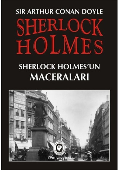 Sherlock Holmes'un Maceraları - Sir Arthur Conan Doyle - Cem Yayınevi