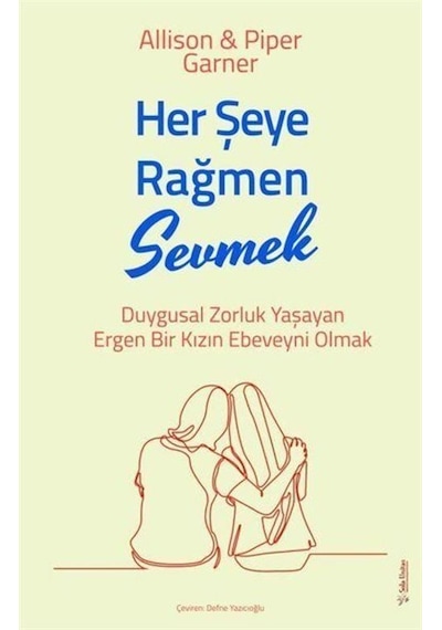 Her Şeye Rağmen Sevmek - Allison-Piper Garner - Sola Unitas