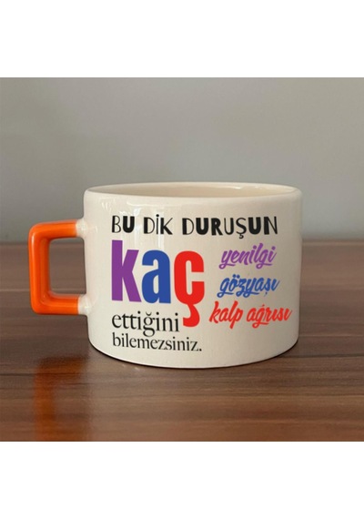 Bu Dik Duruşun Baskılı Kadınlar Günü Turuncu Kulplu C Fincan