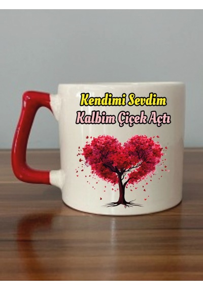 Kendimi Sevdim Kalbim Çiçek Açtı Yazılı Kırmızı Kulplu Kupa Bardak Beyaz