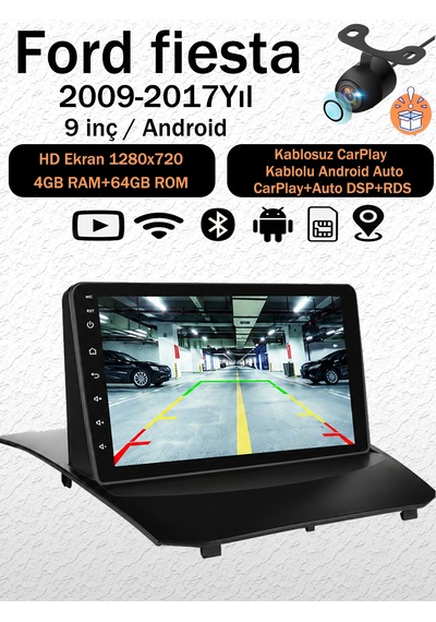 Ford Fiesta 2009-2017 Android Teyp Multimedya Ekran 9 İnç 4gb Ram 64gb Hafıza Kablosuz Carplay Android Auto Gps Navigasyon 9"