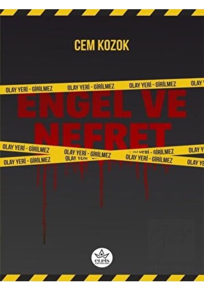 Engel ve Nefret - Cem Kozok - Elpis Yayınları