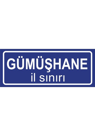 Gümüşhane İl Sınırı Plakası , Dekoratif Aliminyum Levhaya Baskı 8 20cm