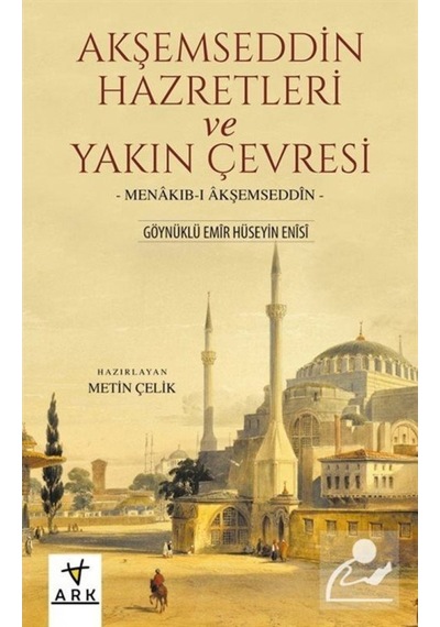 Akşemseddin Hazretleri ve Yakın Çevresi / Metin Çelik 9786055350093