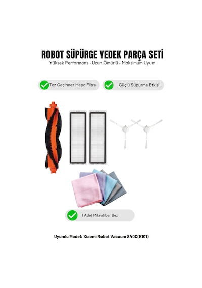 Robot Vacuum S40c E101 İle Uyumlu 1 Ana Fırça 2 Yan Fırça 2 Filtre 1 Temizlik Bezi 7.0