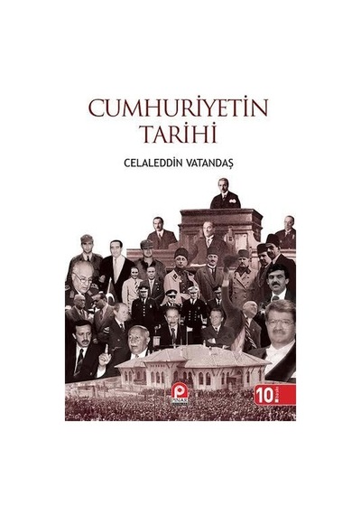 Cumhuriyetin Tarihi Celaleddin Vatandaş Pınar  Yayınları
