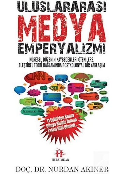 Uluslararası Medya Emperyalizmi - Nurdan Akıner - Hükümdar