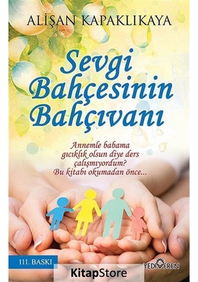 Sevgi Bahçesinin Bahçıvanı - Alişan Kapaklıkaya