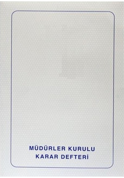 Gülpaş Müdürler Kurulu Karar Defteri