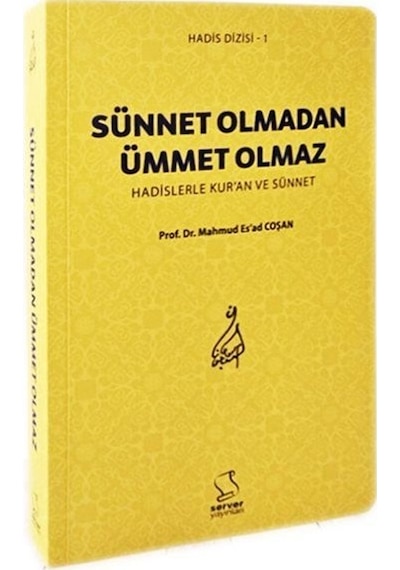 Sünnet Olmadan Ümmet Olmaz Orta Boy / Prof. Dr. Mahmud Esad ...