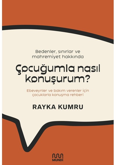 Bedenler Sınırlar Ve Mahremiyet Hakkında Çocuğumla Nasıl Konuşurum Sku: Zeusstk582155900f