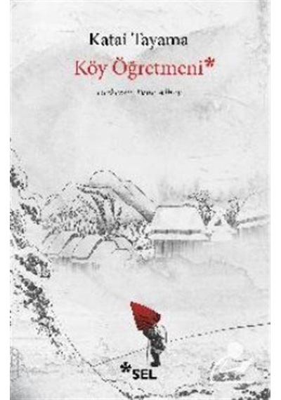 Köy Öğretmeni / Katai Tayama
