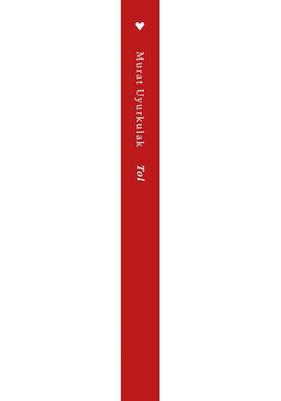 Tol - Murat Uyurkulak - Can Yayınları