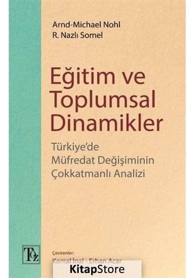 Eğitim ve Toplumsal Dinamikler / Arnd-michael Nohl