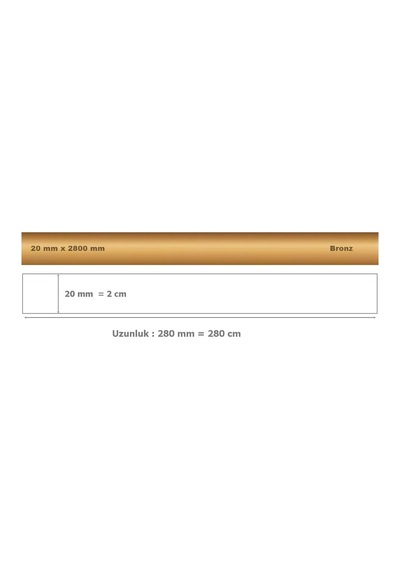 20 Mm X 2800 Mm Bronz Sibu Aynalı Pleksi Şerit Mobilya Süsü