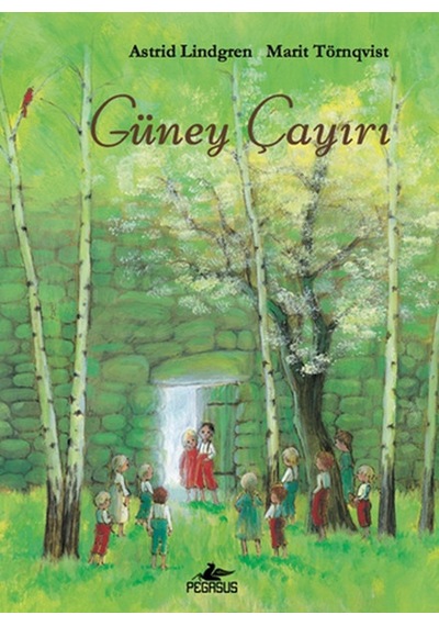 Güney Çayırı - Astrid Lindgren - Pegasus