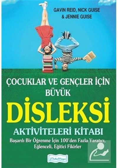 Çocuklar ve Gençler için Büyük Disleksi Aktiviteleri Kitabı - ...