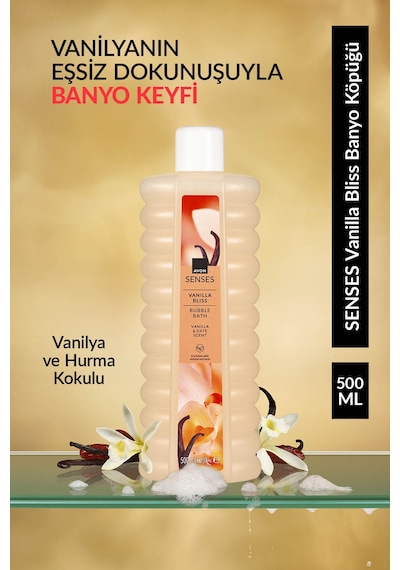 Senses Vanilla Bliss Vanilya Ve Hurma Kokulu Banyo Köpüğü 500 Ml. Fresh