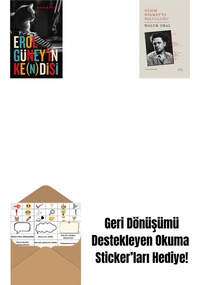 Erol Güney İn Ke N Disi + Nazım Hikmet İn Yolculuğu + Okuma Sticker'ları