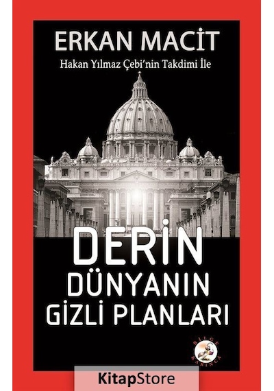 Derin Dünyanın Gizli Planları - Erkan Macit - Bilge Karınca Yayınları