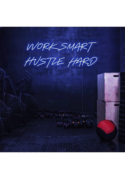 Work Smart Hustle Hard Yazılı Neon Tabela Mavi