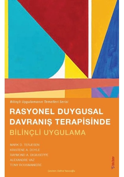 Rasyonel Duygusal Davranış Terapisinde Bilinçli Uygulama