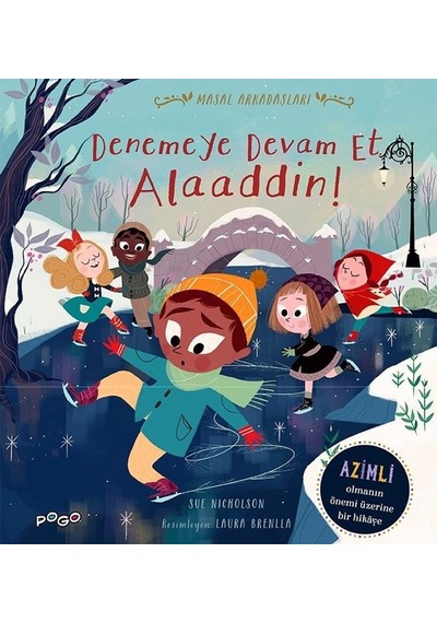 Denemeye Devam Et Alaaddin! - Masal Arkadaşları - Sue Nicholson - Pogo