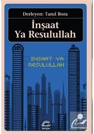 İnşaat Ya Resulullah- Birikim Yayınları