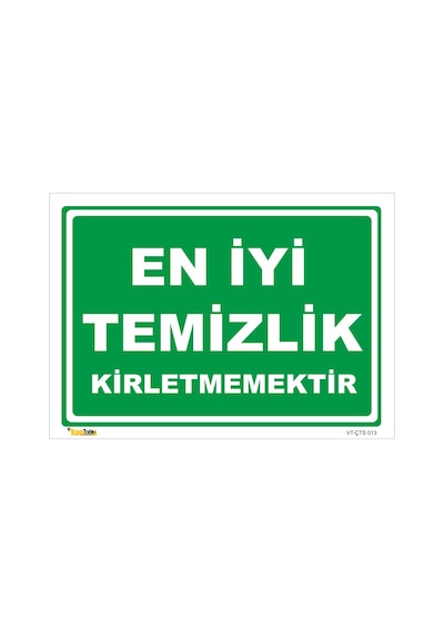 En Iyi Temizlik Kirletmemektir - Isg Levhası