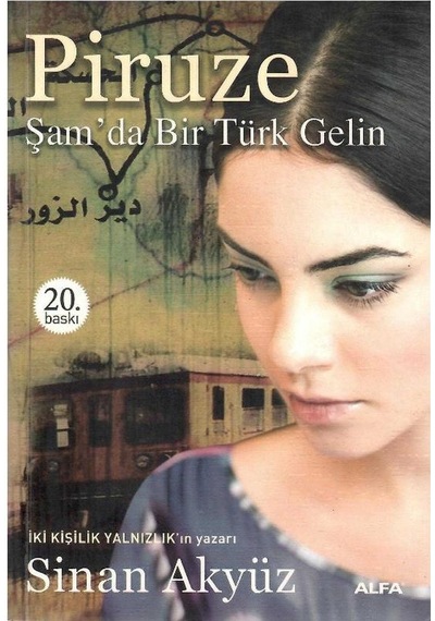Piruze - Şam'da Bir Türk Gelin - Sinan Akyüz
